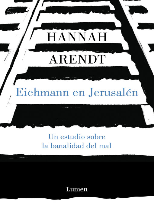 Title details for Eichmann en Jerusalén by Hannah Arendt - Available